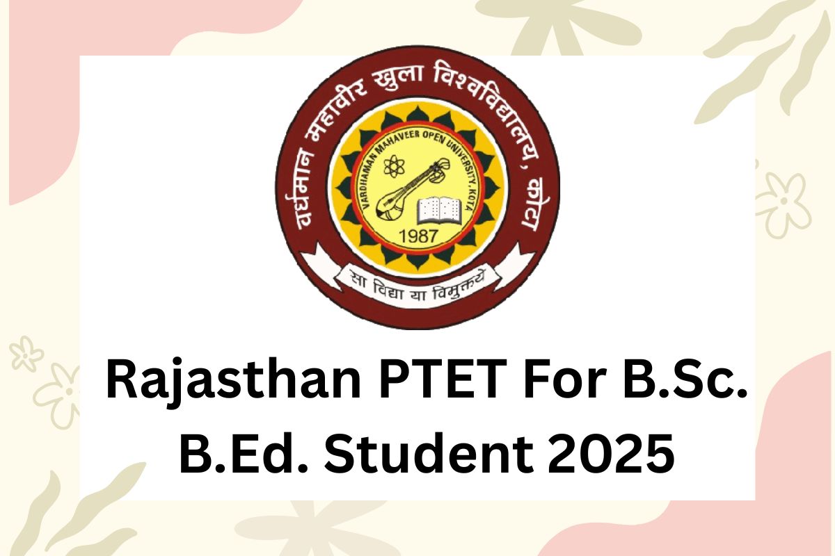 Rajasthan PTET For B.Sc. B.Ed. Student 2025