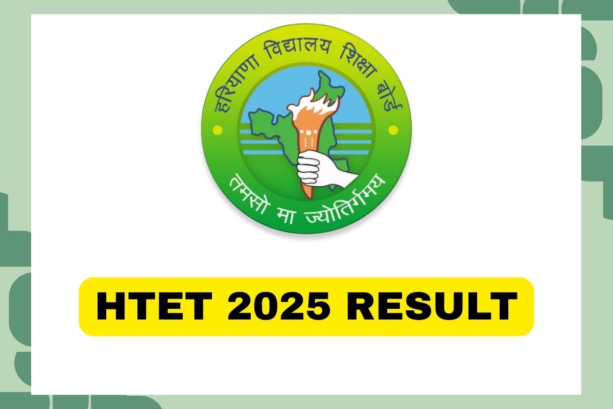 ⁠HTET 2025 Result: Cut Off Marks, Merit List